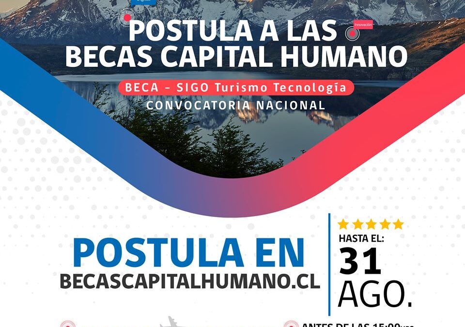 Becas Capital Humano continúa con su convocatoria nacional: SIGO Turismo y tecnología