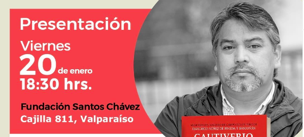 Lanzamiento “Cautiverio feliz” en Fundación Santos Chávez